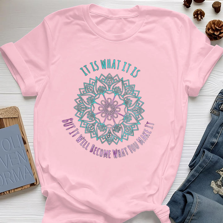 Camiseta Olivenorma "It Is What It Is" con frase de mandala