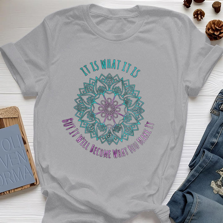 Camiseta Olivenorma "It Is What It Is" con frase de mandala