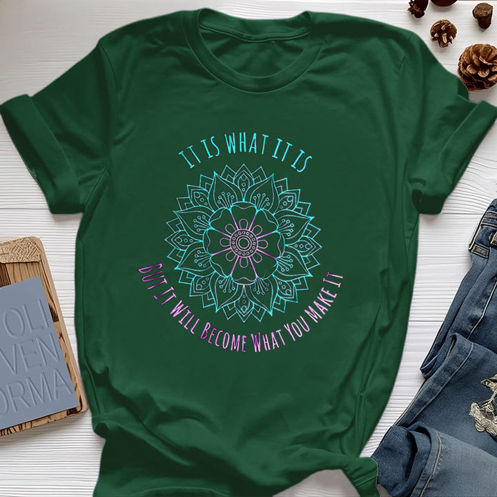 Camiseta Olivenorma "It Is What It Is" con frase de mandala