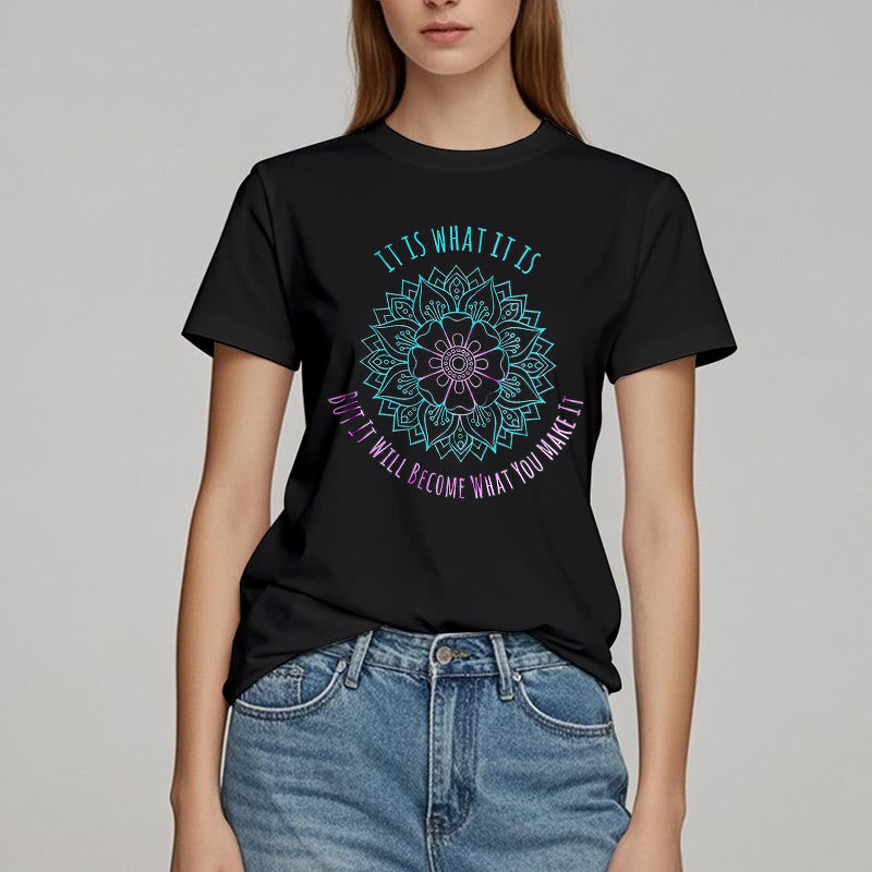 Camiseta Olivenorma "It Is What It Is" con frase de mandala