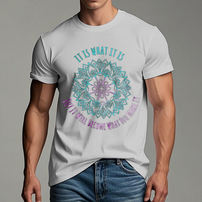 Camiseta Olivenorma "It Is What It Is" con frase de mandala
