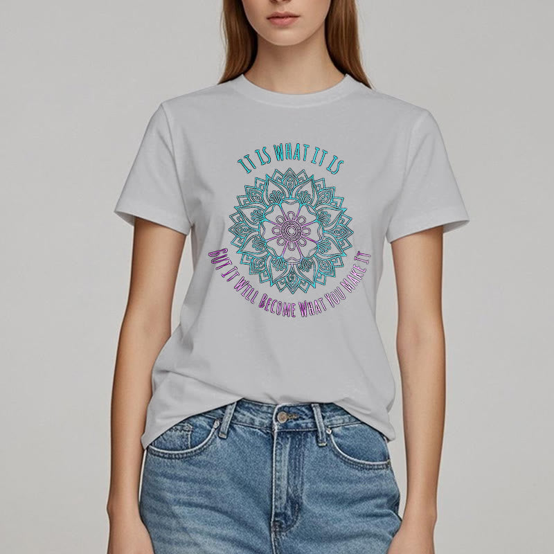 Camiseta Olivenorma "It Is What It Is" con frase de mandala