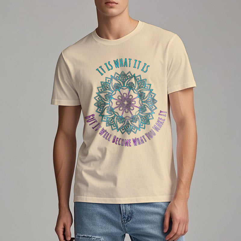 Camiseta Olivenorma "It Is What It Is" con frase de mandala