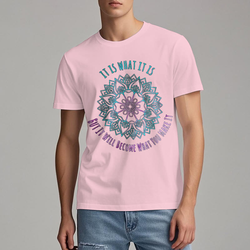 Camiseta Olivenorma "It Is What It Is" con frase de mandala