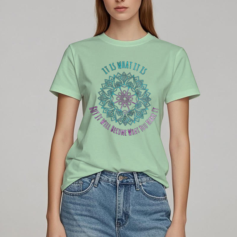Camiseta Olivenorma "It Is What It Is" con frase de mandala