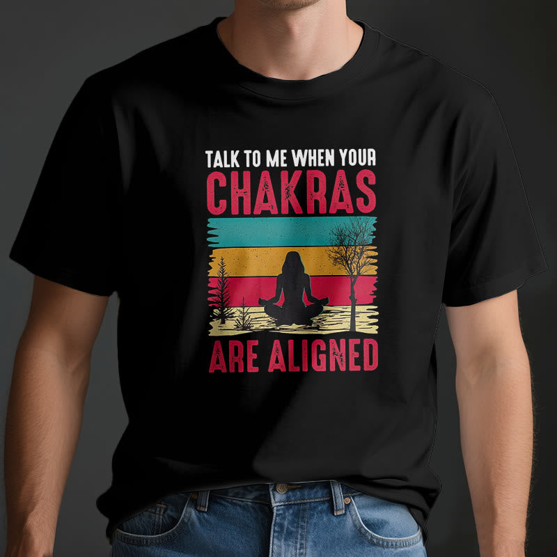 Camiseta Olivenorma "Háblame cuando tus chakras estén alineados"