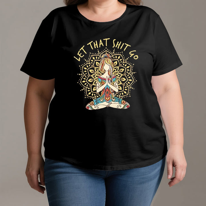 Camiseta de meditación de yoga sentada "Suelta esa mierda" de Olivenorma