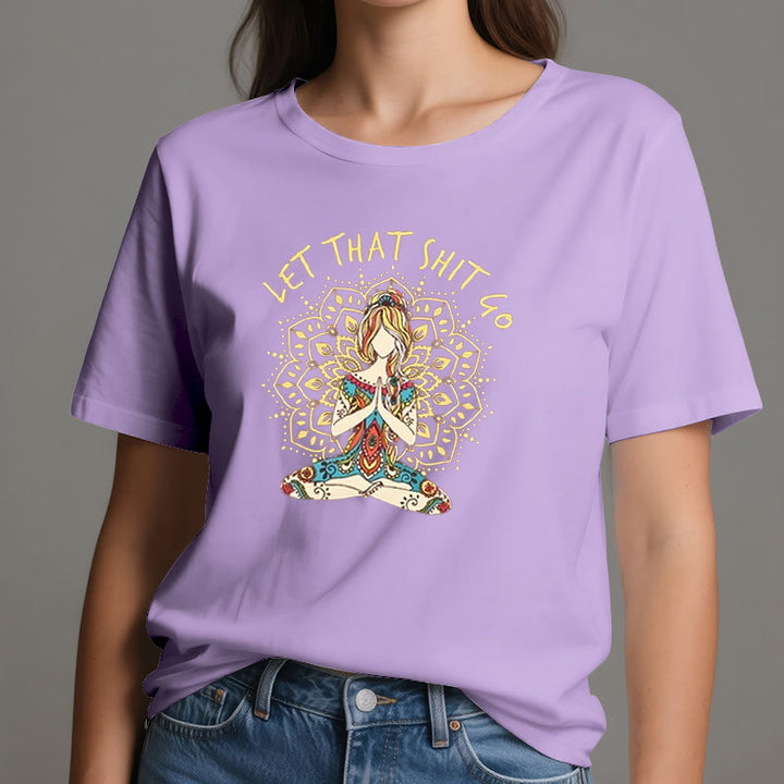 Camiseta de meditación de yoga sentada "Suelta esa mierda" de Olivenorma