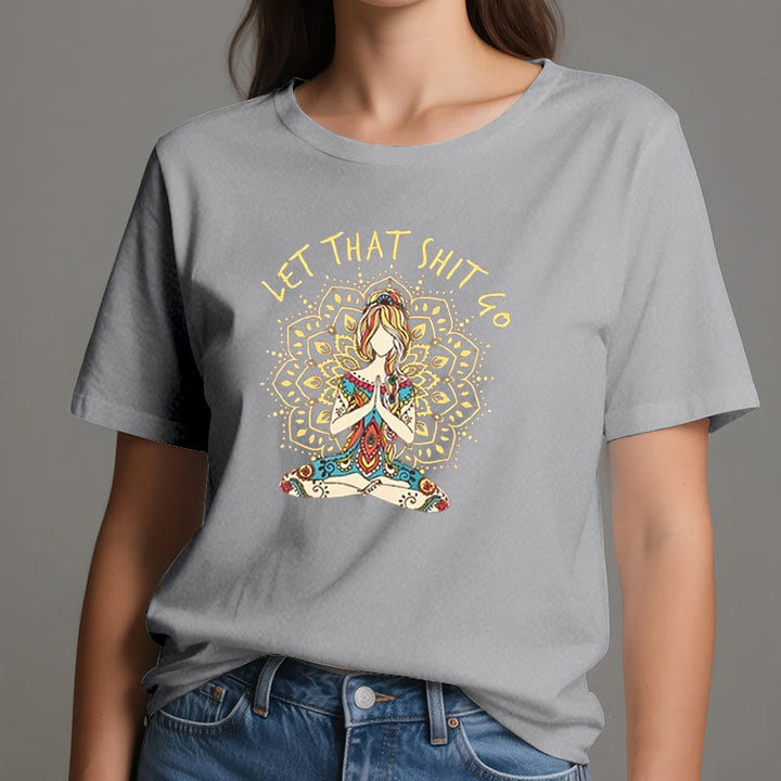 Camiseta de meditación de yoga sentada "Suelta esa mierda" de Olivenorma